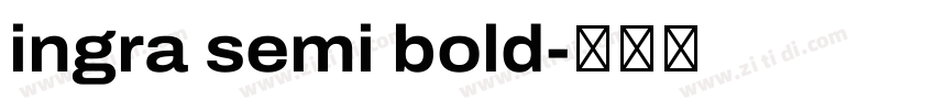 ingra semi bold字体转换